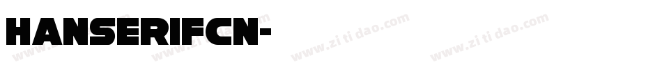 hanserifcn字体转换