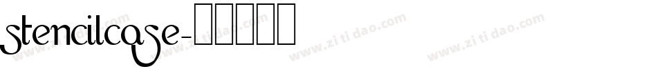Stencilcase字体转换
