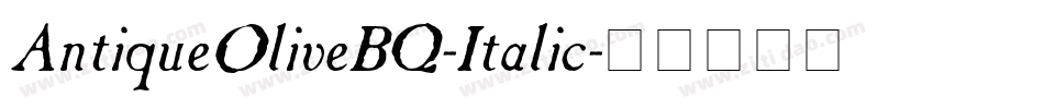 AntiqueOliveBQ-Italic字体转换
