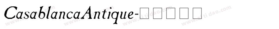 CasablancaAntique字体转换