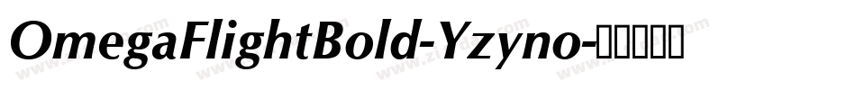 OmegaFlightBold-Yzyno字体转换