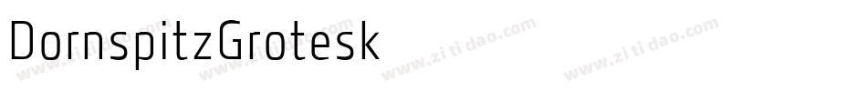 DornspitzGrotesk字体转换