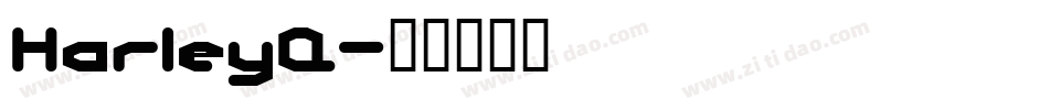 HarleyQ字体转换