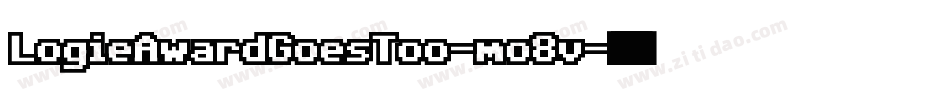 LogieAwardGoesToo-mo8v字体转换 LogieAwardGoesToo-mo8v字体转换