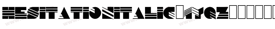 HesitationItalic-1yqZ字体转换