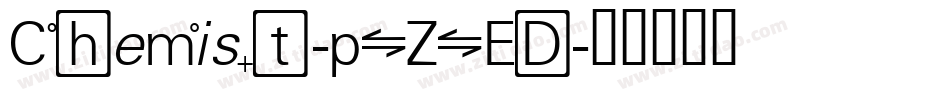 Chemist-pZED字体转换