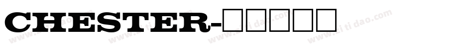 CHESTER字体转换