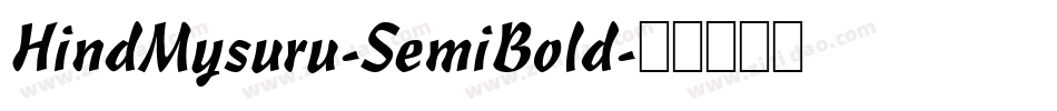 HindMysuru-SemiBold字体转换