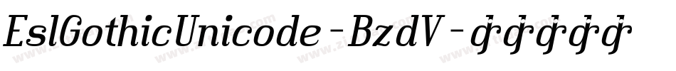 EslGothicUnicode-BzdV字体转换