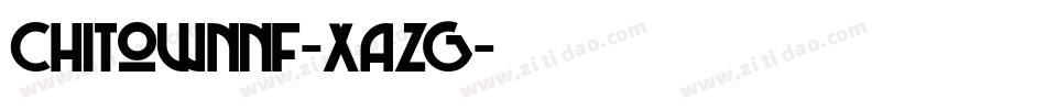 ChiTownNf-XAZG字体转换