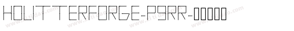 HolitterForge-p9RR字体转换