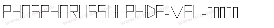 PhosphorusSulphide-Vel字体转换 PhosphorusSulphide-Vel字体转换