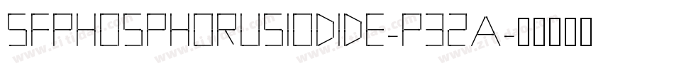 SfPhosphorusIodide-p32a字体转换 SfPhosphorusIodide-p32a字体转换