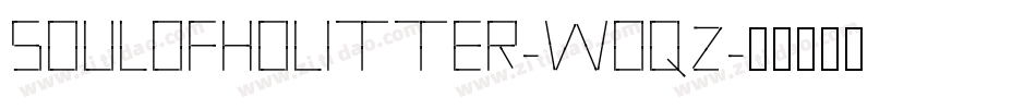 SoulOfHolitter-Woqz字体转换