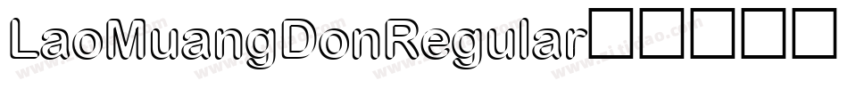 LaoMuangDon-Regular字体转换