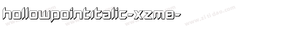 HollowPointItalic-xzm8字体转换 HollowPointItalic-xzm8字体转换
