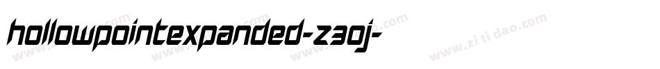 HollowPointExpanded-Z30J字体转换 HollowPointExpanded-Z30J字体转换