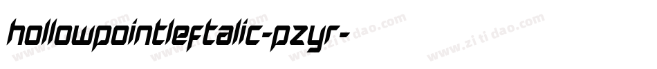 HollowPointLeftalic-pzYR字体转换