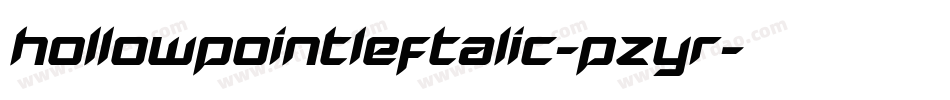 HollowPointLeftalic-pzYR字体转换