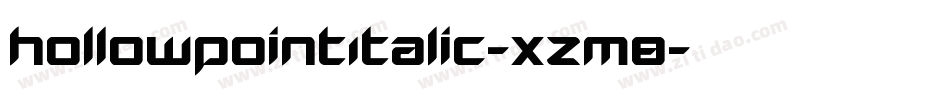 HollowPointItalic-xzm8字体转换 HollowPointItalic-xzm8字体转换