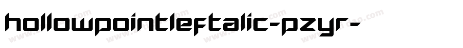HollowPointLeftalic-pzYR字体转换