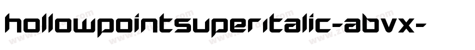 HollowPointSuperItalic-ABVx字体转换