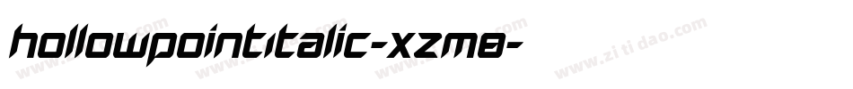 HollowPointItalic-xzm8字体转换 HollowPointItalic-xzm8字体转换