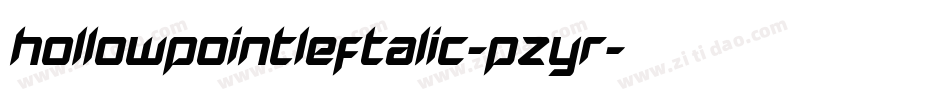 HollowPointLeftalic-pzYR字体转换