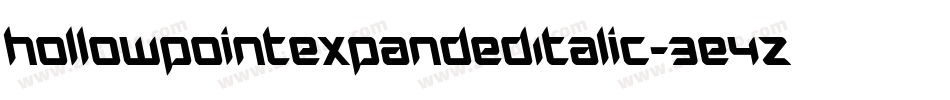HollowPointExpandedItalic-3E4Z字体转换