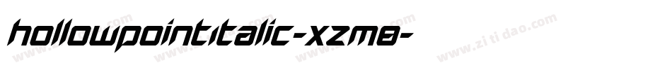 HollowPointItalic-xzm8字体转换 HollowPointItalic-xzm8字体转换