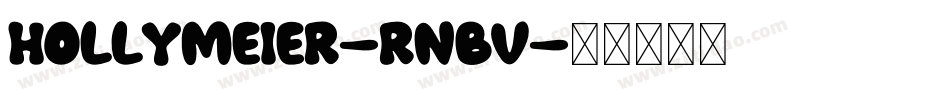 HollyMeier-RnBV字体转换