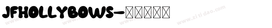 JFHollyBows字体转换