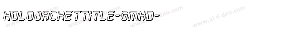 HoloJacketTitle-GmKD字体转换