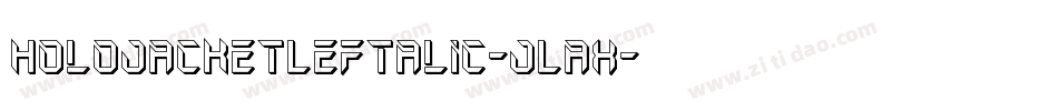 HoloJacketLeftalic-JLax字体转换