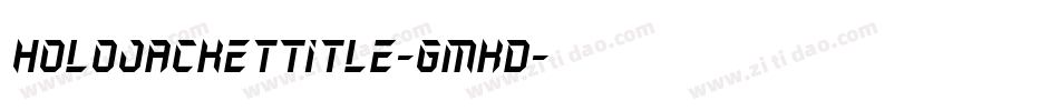 HoloJacketTitle-GmKD字体转换