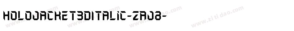 HoloJacket3DItalic-ZAJ8字体转换