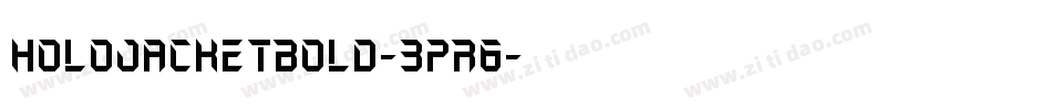 HoloJacketBold-3pR6字体转换