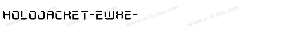 HoloJacket-EwXe字体转换