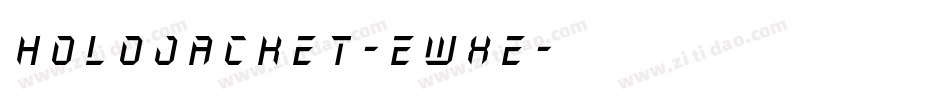 HoloJacket-EwXe字体转换