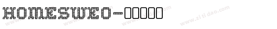 HOMESWEO字体转换