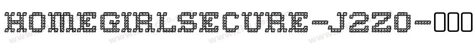 Homegirlsecure-J2zo字体转换