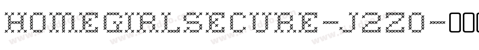 Homegirlsecure-J2zo字体转换