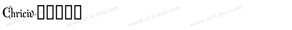 Chriciv字体转换
