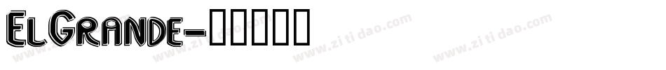 ElGrande字体转换