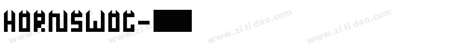 HORNSWOG字体转换