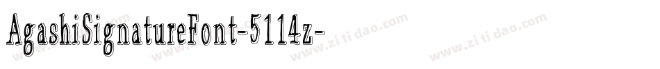 AgashiSignatureFont-5114z字体转换