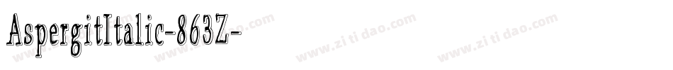 AspergitItalic-863Z字体转换