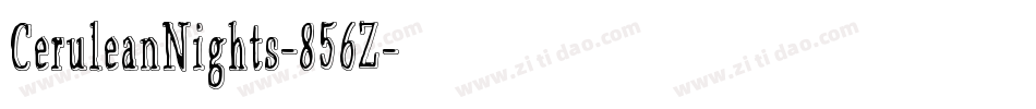 CeruleanNights-856Z字体转换
