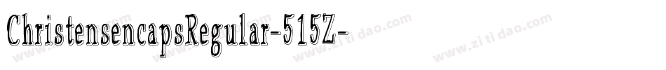 ChristensencapsRegular-515Z字体转换