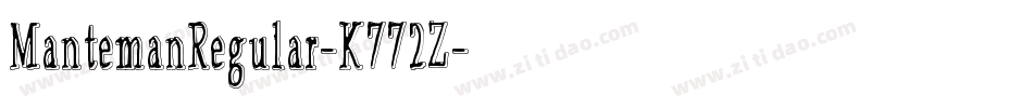 MantemanRegular-K772Z字体转换